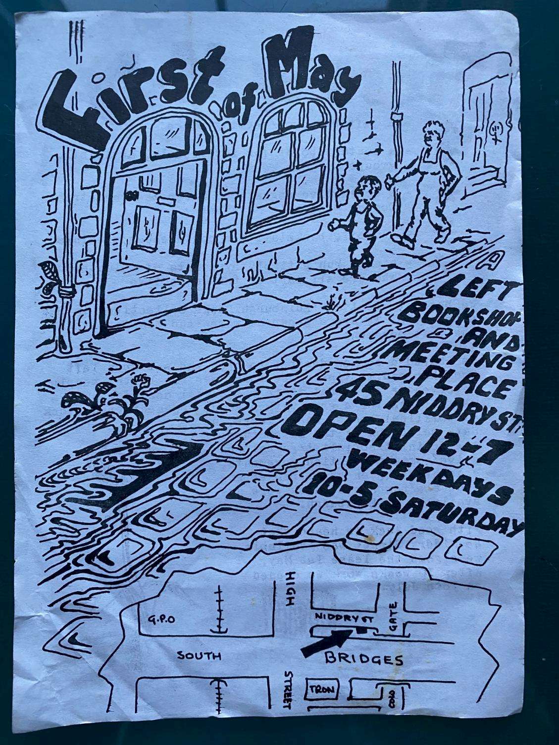 A hand-drawn flyer for First of May, a left bookshop and meeting place located at 45 Niddry St. The flyer includes a drawing of the bookshop entrance with people walking by and a small map showing its location near High Street, South Street, and Bridges.